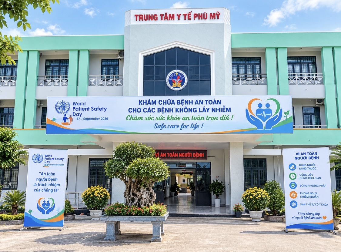 TRUNG TÂM Y TẾ PHÙ MỸ HƯỞNG ỨNG NGÀY AN TOÀN NGƯỜI BỆNH THẾ GIỚI 17/9/2026